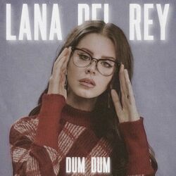 Dum Dum Chords by Lana Del Rey