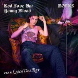 God Save Our Young Blood Chords by Lana Del Rey
