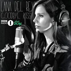 Goodbye Kiss Chords by Lana Del Rey