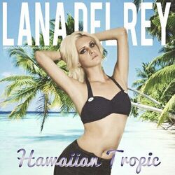 Hawaiian Tropic Chords by Lana Del Rey