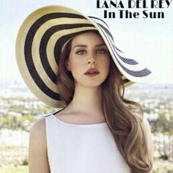 In The Sun Chords by Lana Del Rey