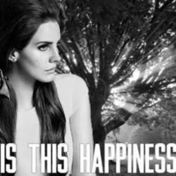 Is This Happiness Tab by Lana Del Rey