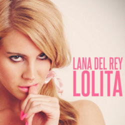 Lolita by Lana Del Rey