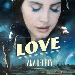 Love  Chords by Lana Del Rey