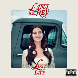Lust For Life Chords by Lana Del Rey