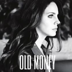 Old Money  Chords by Lana Del Rey
