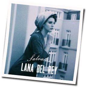 Salvatore  Tabs by Lana Del Rey