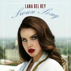 Swan Song by Lana Del Rey