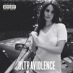 Ultraviolence  by Lana Del Rey