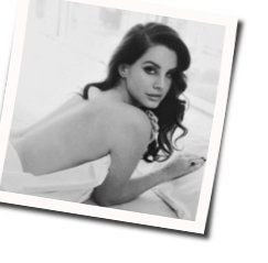 Wait For Life Chords by Lana Del Rey