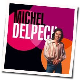 Que Marianne Etait Jolie Chords by Michel Delpech
