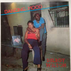 I'm In A Dancing Mood by Delroy Wilson