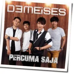 Percuma Saja Chords by Demeises