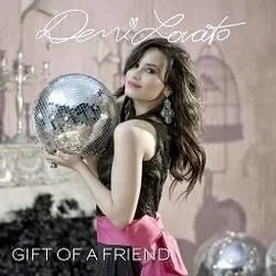 Gift Of A Friend Chords by Demi Lovato