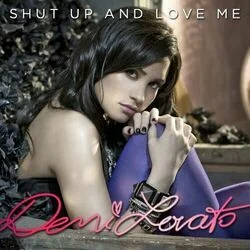 Shut Up And Love Me Chords by Demi Lovato