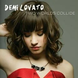 Two Worlds Collide Tab by Demi Lovato