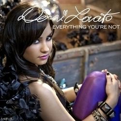 Everything You're Not Chords by Demi Lovato