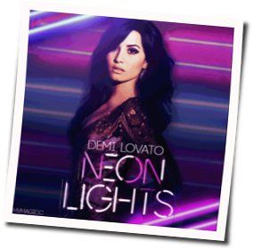 Neon Lights  Chords by Demi Lovato