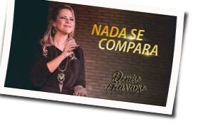 Nada Se Compara Chords by Denise Alavarse