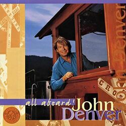 Daddy Whats A Train Chords by John Denver