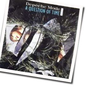 A Question Of Time Tab by Depeche Mode