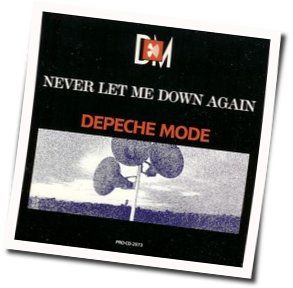 Never Let Me Down Again by Depeche Mode