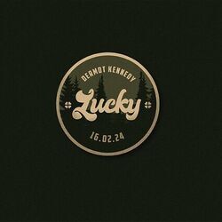 Lucky by Dermot Kennedy