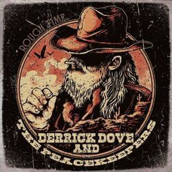 When Did I Get Old Chords by Derrick Dove & The Peacekeepers