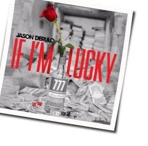 If I'm Lucky Chords by Jason Derulo