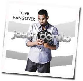 Love Hangover Chords by Jason Derulo