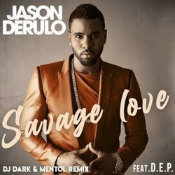 Savage Love Remix by Jason Derulo