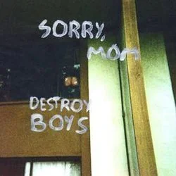 I Threw Glass At My Friends Eyes And Now I'm On Probation Tab by Destroy Boys