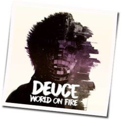World On Fire Chords by Deuce