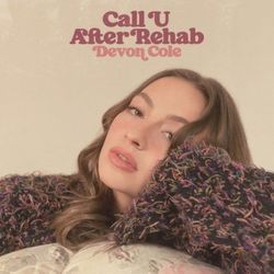 Call U After Rehab by Devon Cole