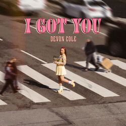 I Got You Chords by Devon Cole