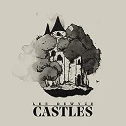 Castles Chords by Lee Dewyze