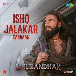 Ishq Jalakar (karvaan) Chords by Dhurandhar