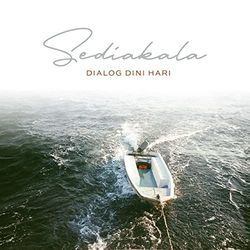 Sediakala by Dialog Dini Hari