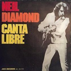 Canta Libre Chords by Neil Diamond