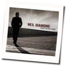 Home Before Dark Chords by Neil Diamond