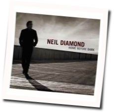 Home Before Dark by Neil Diamond