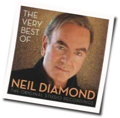 In Better Days Chords by Neil Diamond