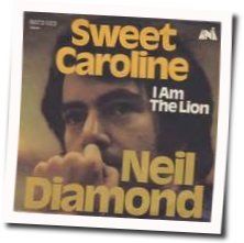 Sweet Caroline Tabs by Neil Diamond