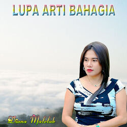 Lupa Arti Bahagia Chords by Diana Malelak