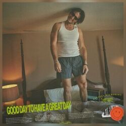 Good Day To Have A Great Day Chords by Russell Dickerson