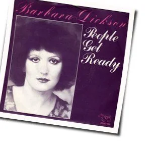 People Get Ready Chords by Barbara Dickson