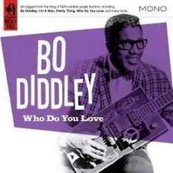 Who Do You Love Chords by Bo Diddley