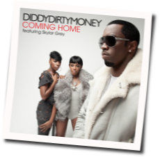 Comin Home by Diddy Dirty Money