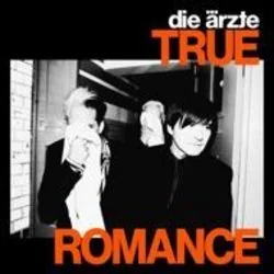 True Romance Chords by Die Ärzte