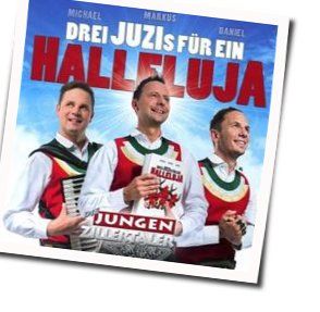 Halleluja Chords by Die Jungen Zillertaler